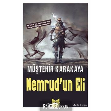 Nemrud'un Eli - Müştehir Karakaya