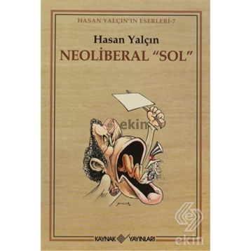 Neoliberal Sol - Hasan Yalçın