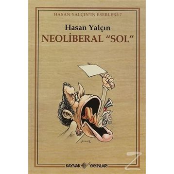 Neoliberal Sol - Hasan Yalçın