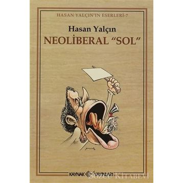 Neoliberal Sol - Hasan Yalçın