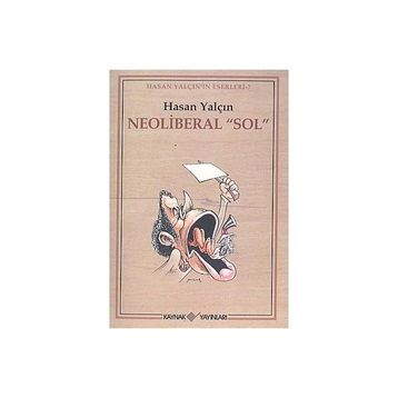 Neoliberal Sol - Hasan Yalçın