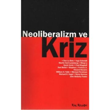 NEOLIBERALIZM VE KRIZ - KOLLEKTIF