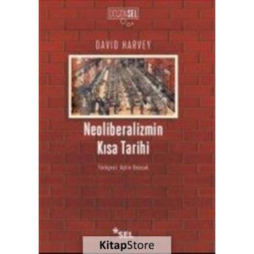 Neoliberalizmin Kısa Tarihi - David Harvey