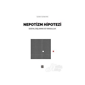 Nepotizm Hipotezi - Güney Güneyan