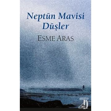 Neptün Mavisi Düşler - Esme Aras