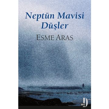 Neptün Mavisi Düşler - Esme Aras