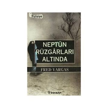 NEPTÜN RÜZGARLARI ALTINDA - FRED VARGAS