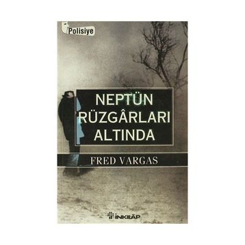 NEPTÜN RÜZGARLARI ALTINDA - FRED VARGAS