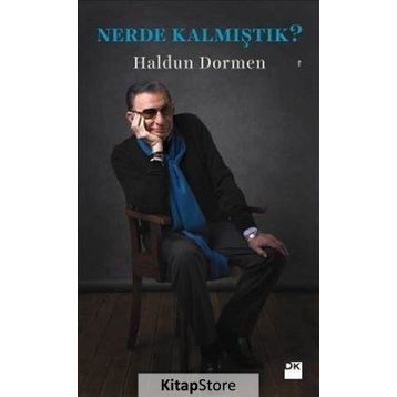 Nerde Kalmıştık? - Haldun Dormen