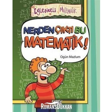 NERDEN ÇIKTI BU MATEMATIK! - OGÜN MAZLUM
