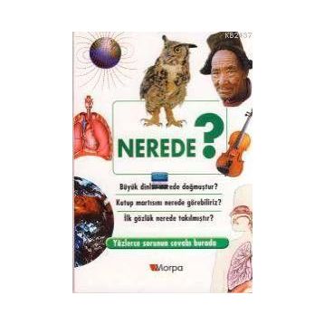 NEREDE ? - GENEL