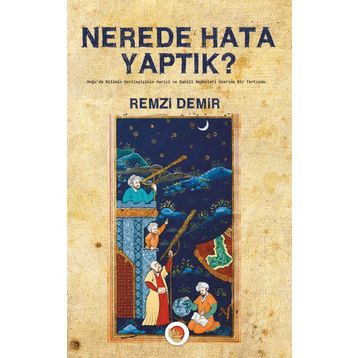 Nerede Hata Yaptık? - Remzi Demir