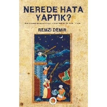 Nerede Hata Yaptık? - Remzi Demir