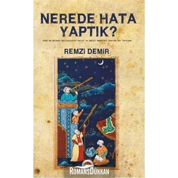 Nerede Hata Yaptık? - Remzi Demir