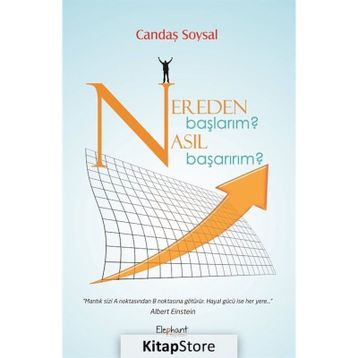 Nereden Başlarım? Nasıl Başarırım? - Candaş Soysal