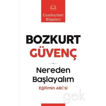 Nereden Başlayalım - Bozkurt Güvenç