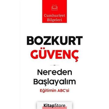 Nereden Başlayalım - Bozkurt Güvenç