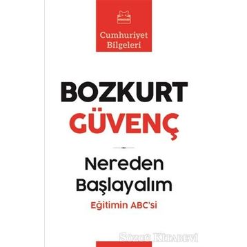 Nereden Başlayalım - Bozkurt Güvenç
