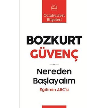 Nereden Başlayalım - Bozkurt Güvenç