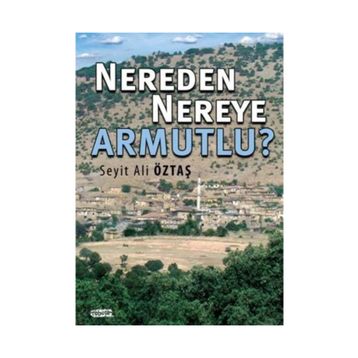 Nereden Nereye Armutlu - Seyit Ali Öztaş