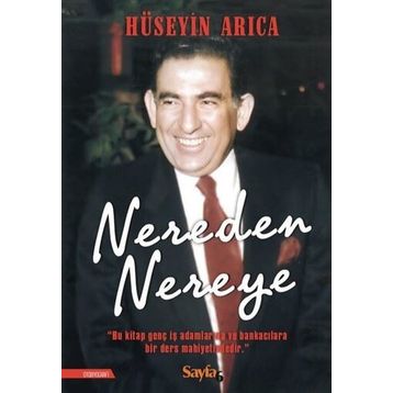 Nereden Nereye - Hüseyin Arıca