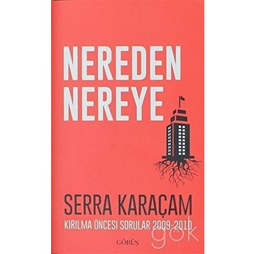 Nereden Nereye - Serra Karaçam