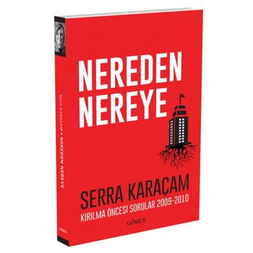 Nereden Nereye - Serra Karaçam