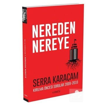 Nereden Nereye - Serra Karaçam