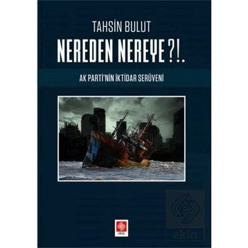Nereden Nereye - Tahsin Bulut