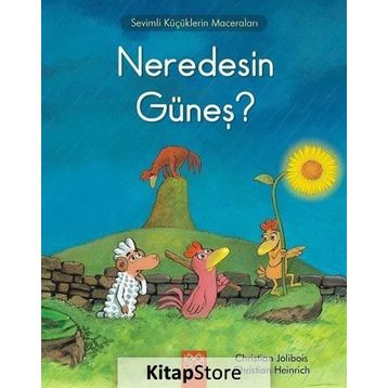 Neredesin Güneş? - Christian Jolibois Christian Heinrich