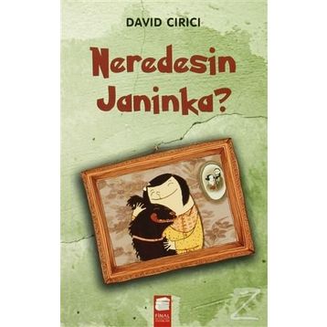 Neredesin Janinka? - David Cirici