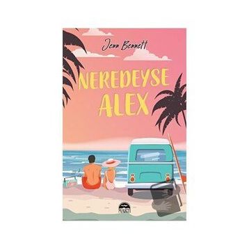 Neredeyse Alex - Jenn Bennett