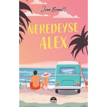 Neredeyse Alex - Jenn Bennett