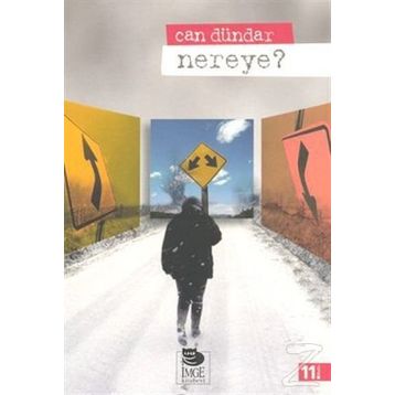 NEREYE? - CAN DÜNDAR