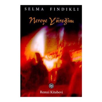 NEREYE YÜREĞİM - SELMA FINDIKLI