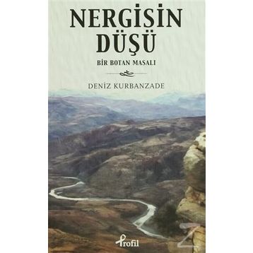 NERGISIN DÜŞÜ - DENIZ KURBANZADE