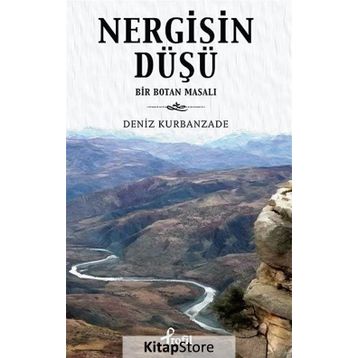 NERGISIN DÜŞÜ - DENIZ KURBANZADE