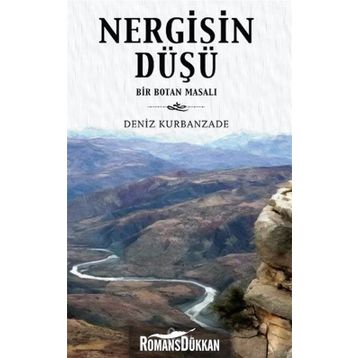 NERGISIN DÜŞÜ - DENIZ KURBANZADE
