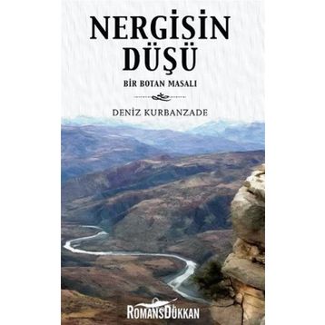 NERGISIN DÜŞÜ - DENIZ KURBANZADE