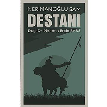 Nerimanoğlu Sam Destanı - Mehmet Emin Ay