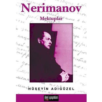 NERIMANOV MEKTUPLAR - HÜSEYİN ADIGÜZEL