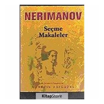 Nerimanov Seçme Makaleler - Hüseyin Adıgüzel