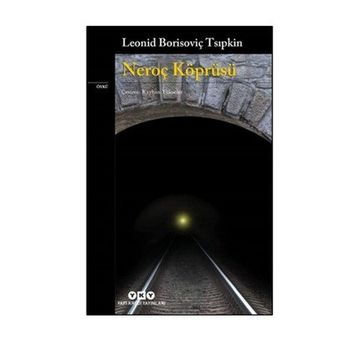 Neroç Köprüsü - Leonid Tsıpkin