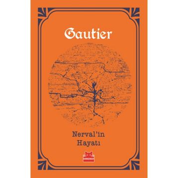 Nerval’in Hayatı - Theophile Gautier