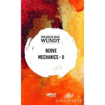 Nerve Mechanics 2 - Wilhelm Max Wundt