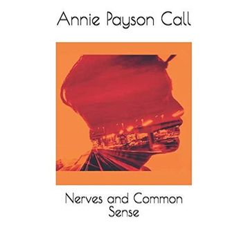 Nerves And Common Sense - Annie Payson Call