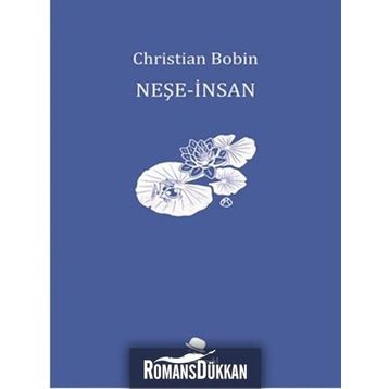 Neşe-İnsan - Christian Bobin