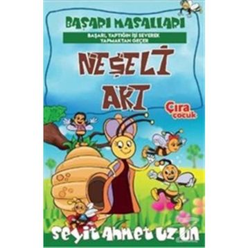 Neşeli Arı - Seyit Ahmet