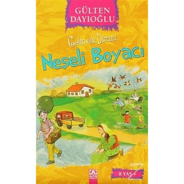 Neşeli Boyacı - Gelincik Dizisi - Altın Kitaplar