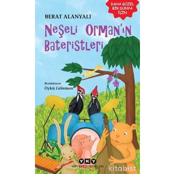 Neşeli Orman’ın Bateristleri - Berat Alanyalı